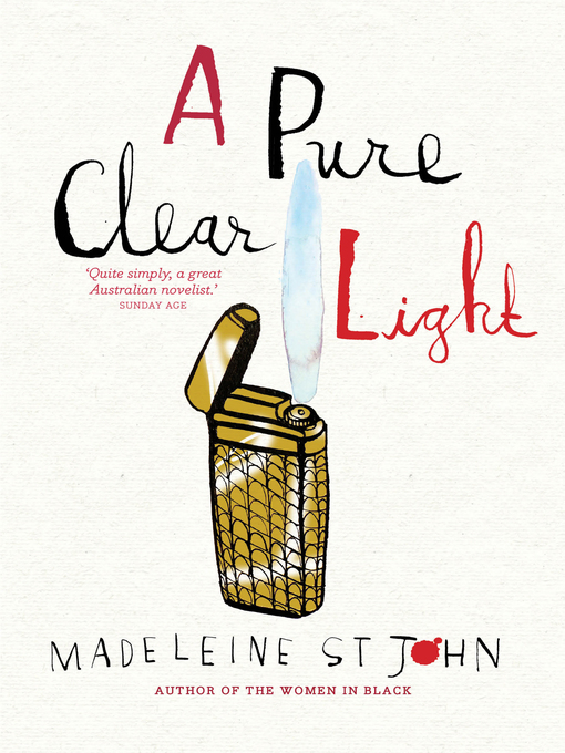 Title details for A Pure Clear Light by Madeleine St John - Available